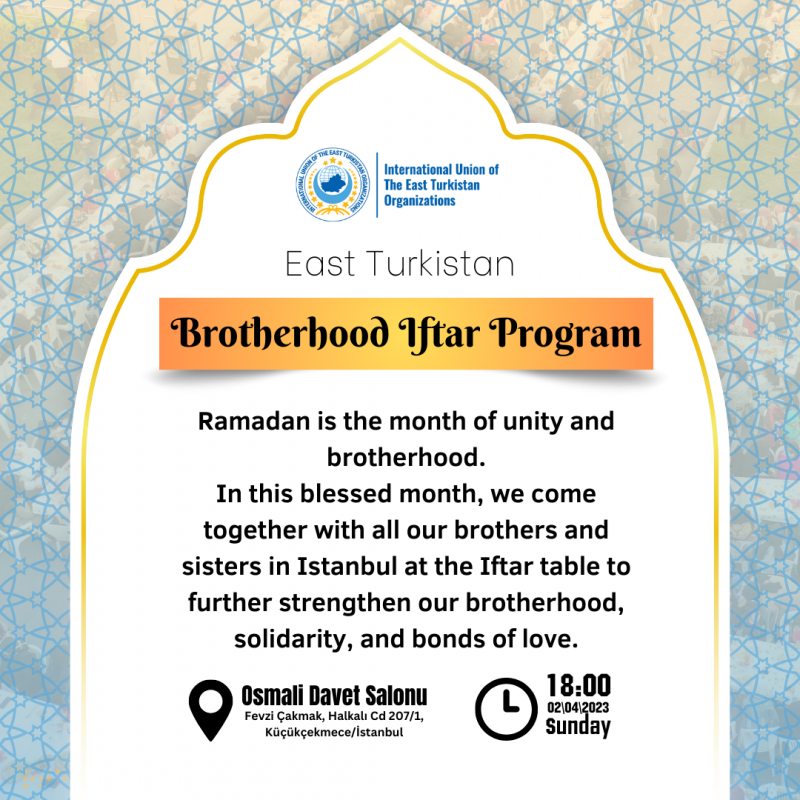 East Türkistan Brotherhood İftar Program